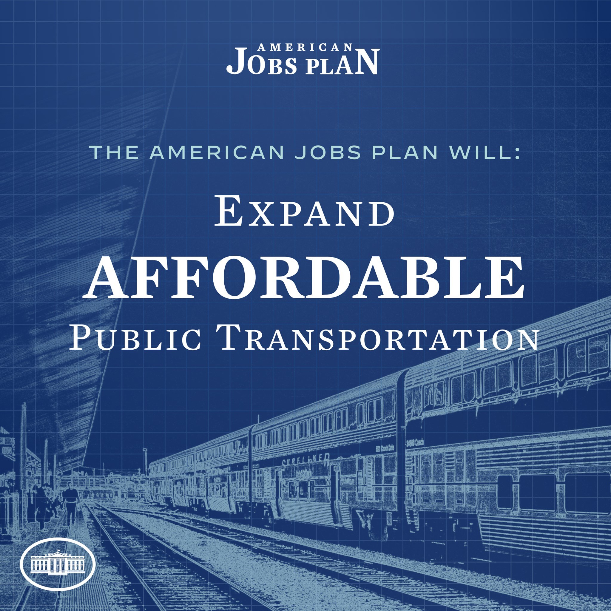 Plakat mit einem Zug auf einem Bahngleis mit mehreren Menschen in der Nähe und dem Text "The American Jobs Plan Will Expand Affordable Public Transportation."