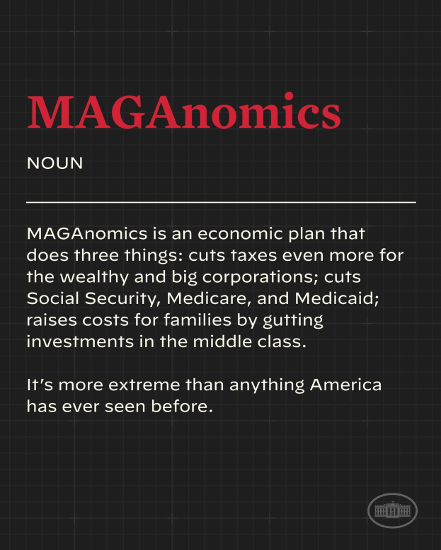 Plakat mit fetter schwarzer Schrift auf einem weißen Hintergrund, eingerahmt von einem schmalen schwarzen Rand, das "Maganomics: Ein Wirtschaftsplan, der drei Dinge tut: Steuern für Reich und große Unternehmen weiter senken."
